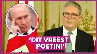 Starmer deelt hoe hij Poetin op knieëen wil dwingen