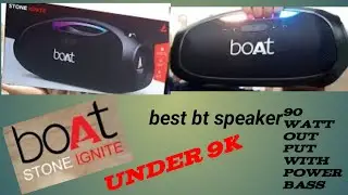 boat stone ignite best BT speaker under 9k  Powerfull bass and power Bank in built+mic👌👌👌😳😳😳
