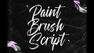 Paint Brush Script - Brush Font | Handwritten Charm: Add Whimsy to Your Typography