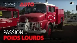 PASSION POIDS LOURDS : AVEC LES FOUS DE CAMIONS !