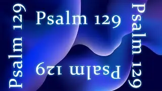 Psalm 129 (Soul) with Lyrics