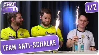 [1/2] Chat Duell #26 | Team Anti-Schalke gegen Team E-Sport Schalke