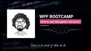 WPF Bootcamp - User of Navigation