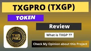 What is TXGPRO (TXGP) Coin | Review About TXGP Token