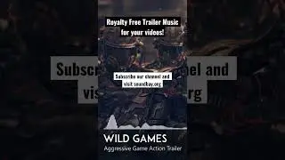 Wild Games - Aggressive Game Action Trailer Intro | Royalty Free Music for Films, Games, Tech, Media