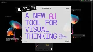 New Ai Tool for Visual Thinking and Mind mapping! #flora #ai