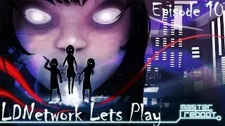 MasterReboot LDNLP Episode 10