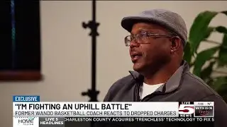 VIDEO: &lsquo;I&rsquo;m fighting an uphill battle&rsquo;: Wando basketball coach reacts to dropped charges