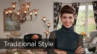 5 Hot Trends - Traditional Lighting Tips from Lamps Plus