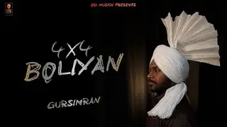 4X4 BOLIYAN (MUSIC VIDEO) Gursimran | OG MUSICX | LATEST PUNJABI SONGS
