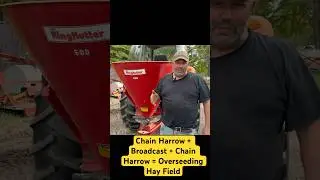 Overseeding Formula for Grass Hay or Pasture Renovation #overseeding #broadcastseeder #chainharrow