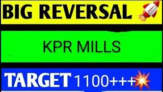 KPR MILL SHARE TARGET ANALYSIS 🟢 KPR MILL LATEST NEWS | KPR MILL MARKET CRASH KPR MILL