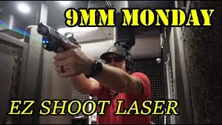 9mm Monday EZ Shoot Laser
