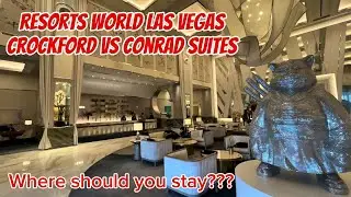 Comparing Suites at Crockford and Conrad at Resorts World Las Vegas