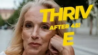 Age is Just a Number: Thrive After 45