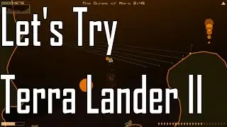 Terra Lander II - Rockslide Rescue - Exhausting Fun - Let's Try