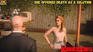 She Offered Death as a Solution | Hitman 3: Dark Deal Uncovered (Cinematic Stealth | 4K
