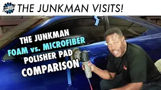 Foam vs. Microfiber Polisher Pad Comparison (w/ The Junkman)