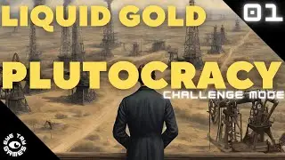 Plutocracy Challenge: The Pursuit of Rockefeller Ep 1