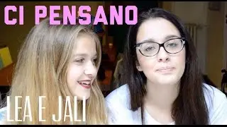 CI PENSANO LEA E JALI || ehi leus ft. jissa96