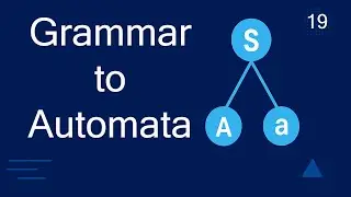 Grammar to Automata | Formal Languages & Automata Theory | Computer Science
