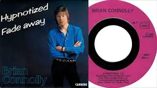 Brian Connolly - Hypnotized (Single Version)