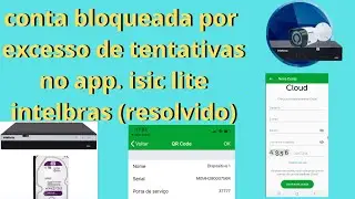 conta bloqueada por excesso de tentativas no isic lite intelbras.( resolvido) #intelbras #isiclite