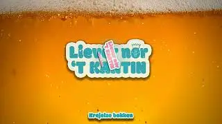Liever nor 'T Kantin