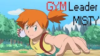 [Pokemon Animation] Gym Leader Misty