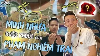 Minh Nhựa Rước Phước Của Phạm Nghiêm Trai Phần 2