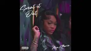 Ann Marie - Sweat It Out [Instrumental]