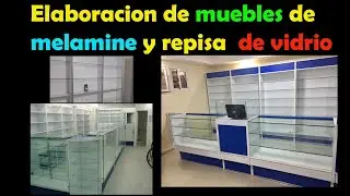 Elaboración de vitrina de melaminico para Farmacia.
