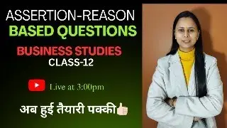 Assertion-Reason Questions for class-12 Business Studies