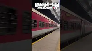 12779 Goa Sf Express #trains #railway #railfan #shorts #shortsfeed #growth #viral