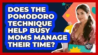 Does The Pomodoro Technique Help Busy Moms Manage Their Time? - The Millennial Mother