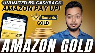 AMAZON GOLD Reward | Unlimited 5% Cashback On Amazon Pay UPI