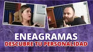 Descubre tu PERSONALIDAD / Eneagramas Ep # 7 La Carrilla Espiritual