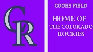 MLB Virtual Stadium Tour: Coors Field