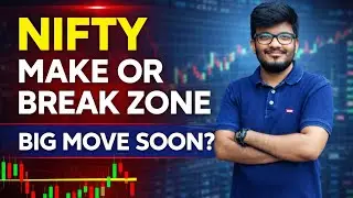 Nifty Make or Break Zone | Big Move Soon?