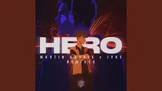 Hero (DubVision Remix)