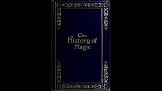 The History of Magic pt2/2 by Eliphas Levi (Full Audiobook)