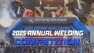 Weld Comp 2025 Recap
