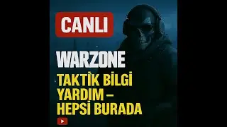 Kıllarım Oyunu Başarıdınız?Güncelleme Kaldı: Canlı Mücadele!” – WARZONE LIVE!”