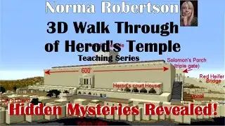 3D Walk-Through of Herod's Temple. Mysteries Revealed!