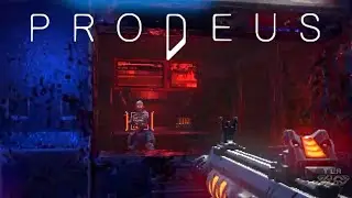 Prodeus - (Mission 4) - GAMEPLAY