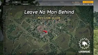 Gray Zone Warfare Leave No Man Behind Mission Guide (Lamang Recovery Initiative) Pha Lang.