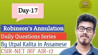 #CSIRNET#GATE#DailySeries #ExpectedQuestions #RobinsonsAnnulation ||DailyOrganicQuestion||Part_17||