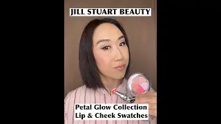 Jill Stuart Petal Glow Collection/Lip & Blush Swatches