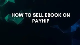 Как продавать электронные книги на Payhip