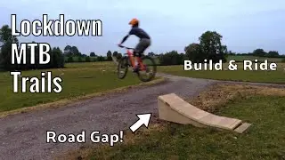 Lockdown MTB Trail - Road Gap!